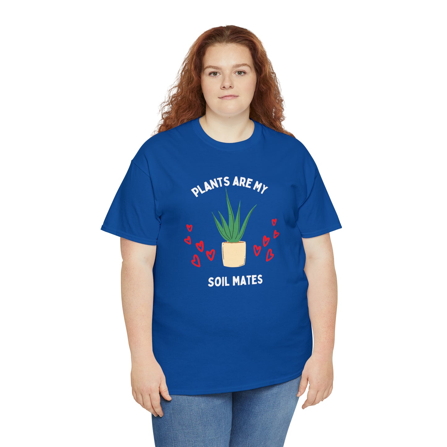Plants are My Soil Mates - Unisex Heavy Cotton Tee