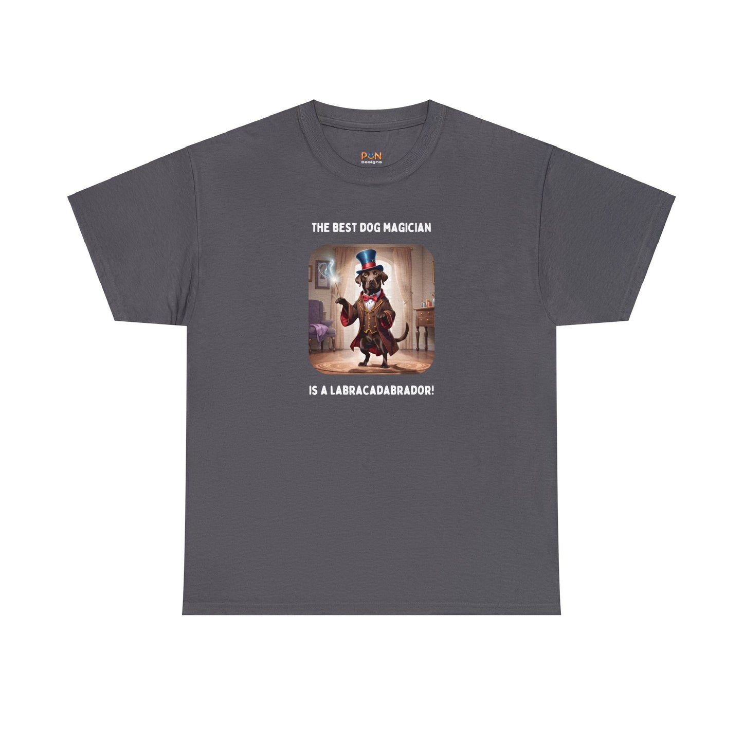 The Best Dog Magician is a Labracadabrador - Unisex Heavy Cotton Tee