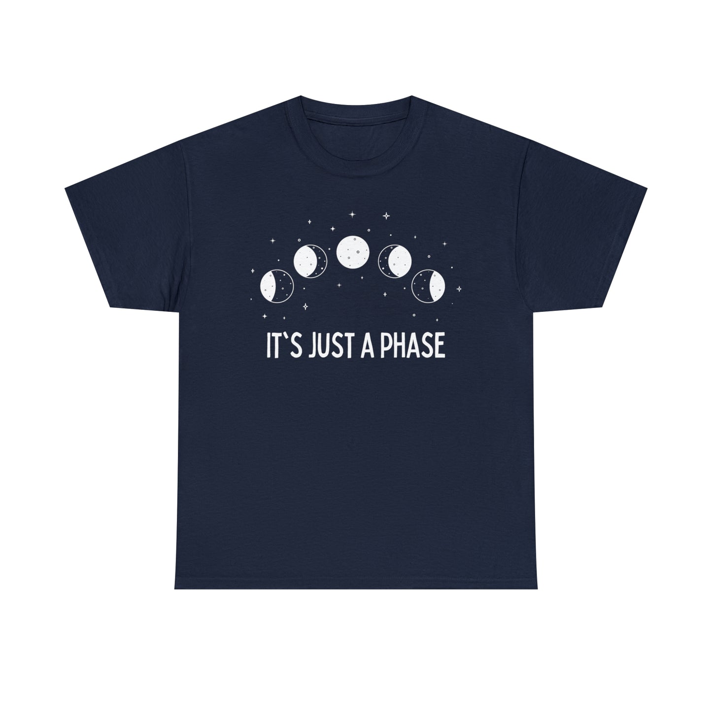 It's Just a Phase - Minimalist Moon Phase Illustration - Unisex Heavy Cotton Tee