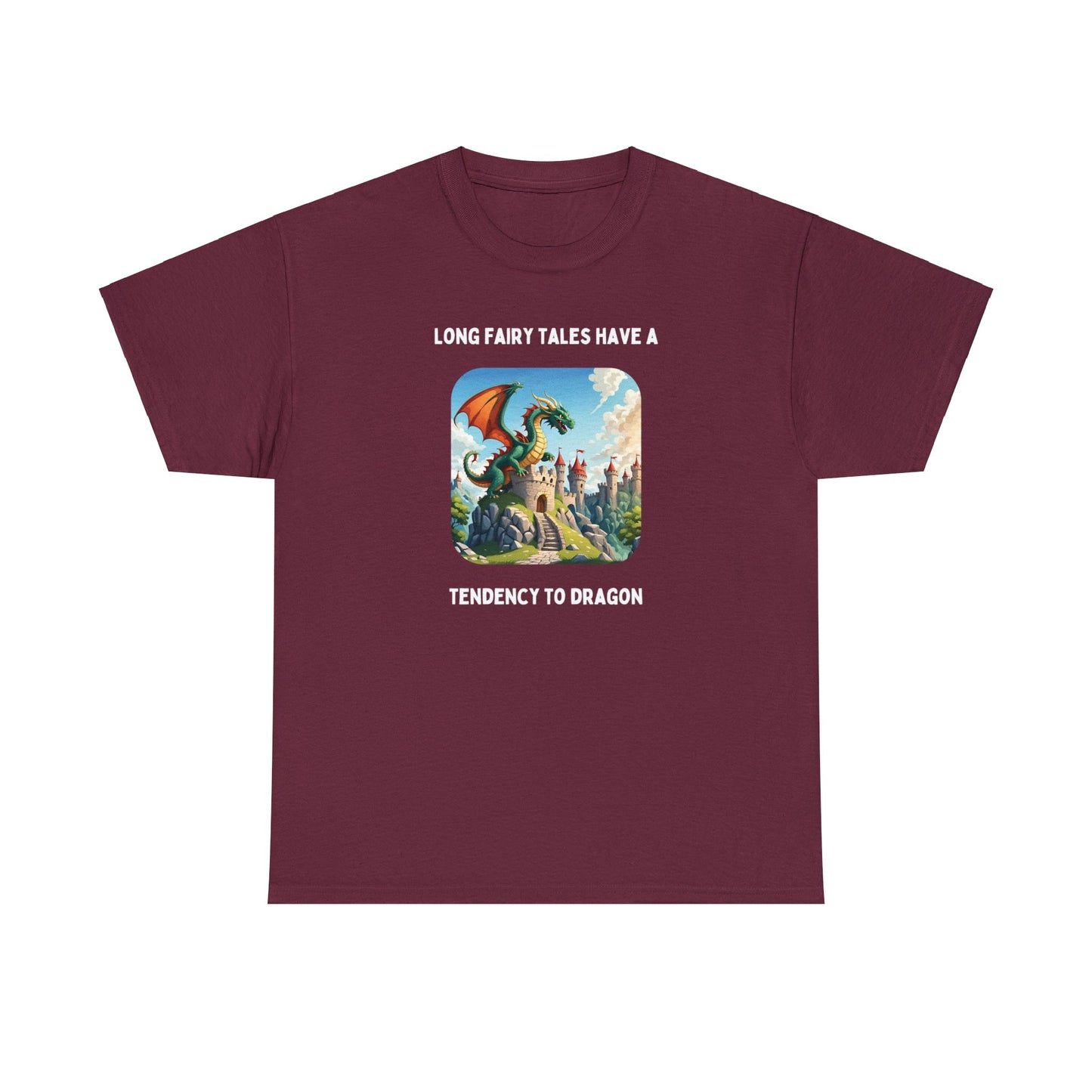 Animal Pun Shirts | Long Fairy Tales Have Tendency to Dragon - Unisex Heavy Cotton Tee