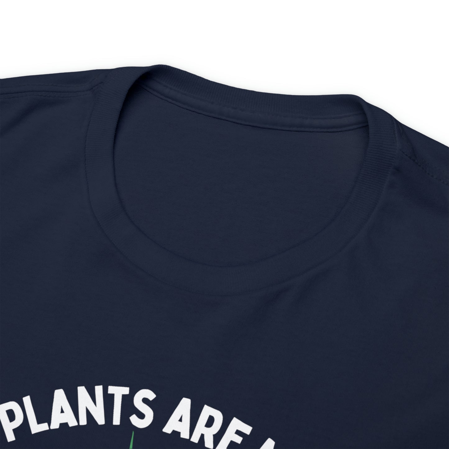 Plants are My Soil Mates - Unisex Heavy Cotton Tee