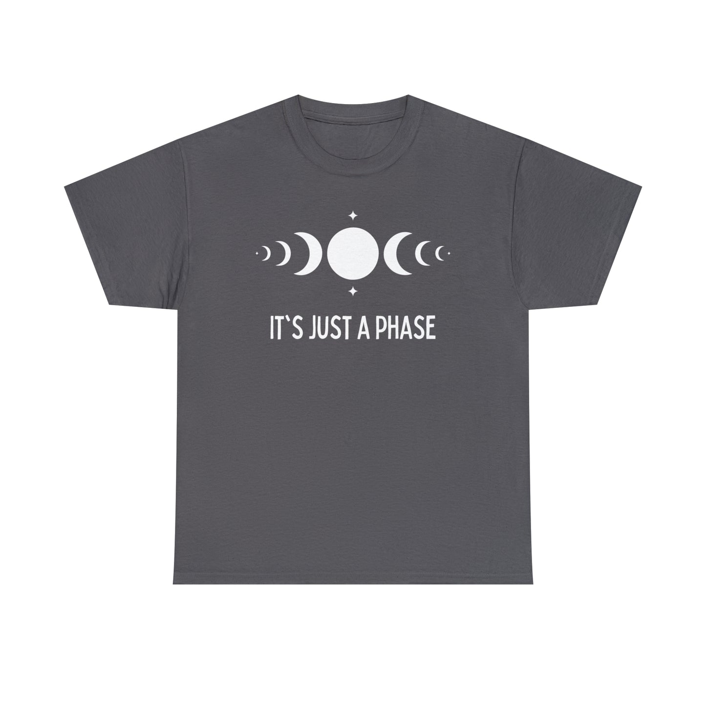 It's Just a Phase - Full and Quarter Moon Design - Unisex Heavy Cotton Tee
