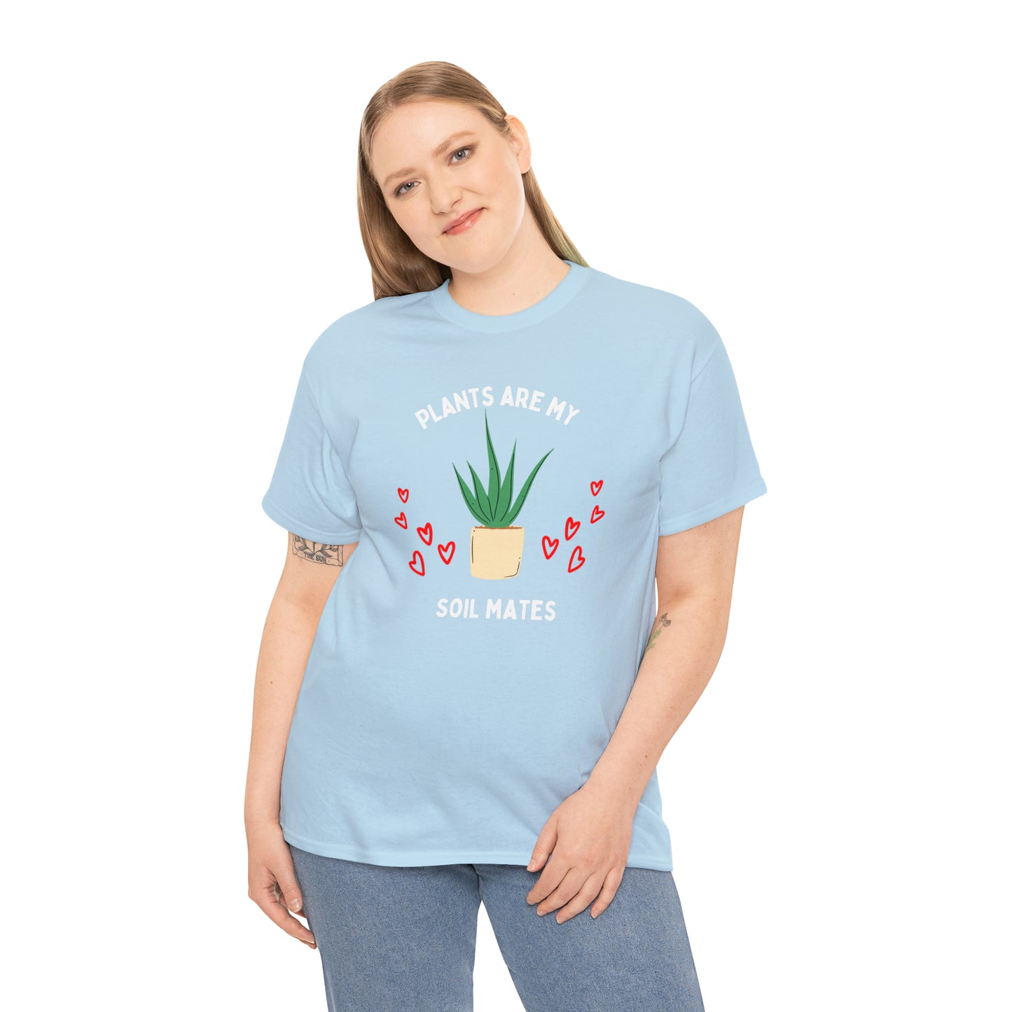 Plants are My Soil Mates - Unisex Heavy Cotton Tee