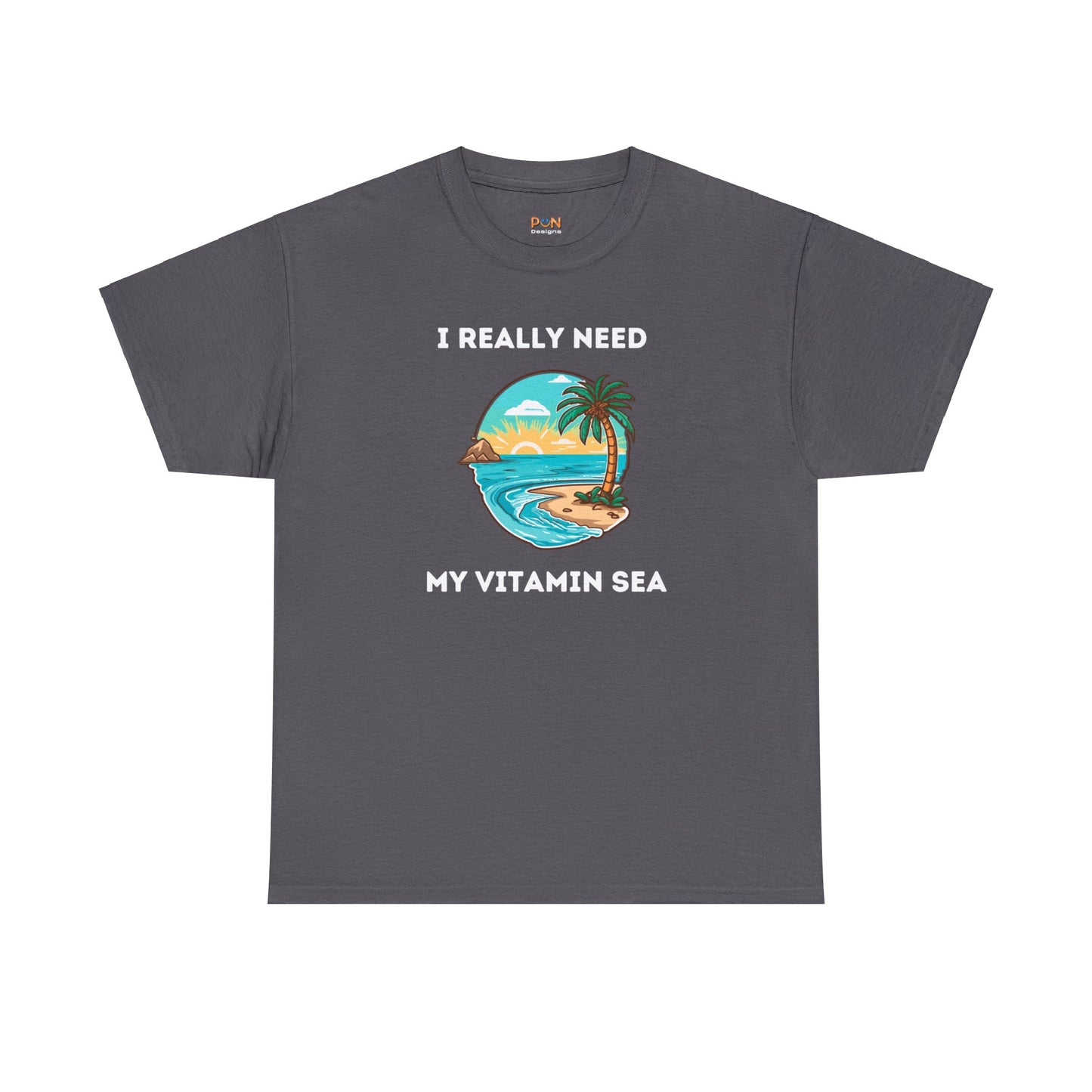 I Really Need My Vitamin Sea (palm tree) - Unisex Heavy Cotton Tee