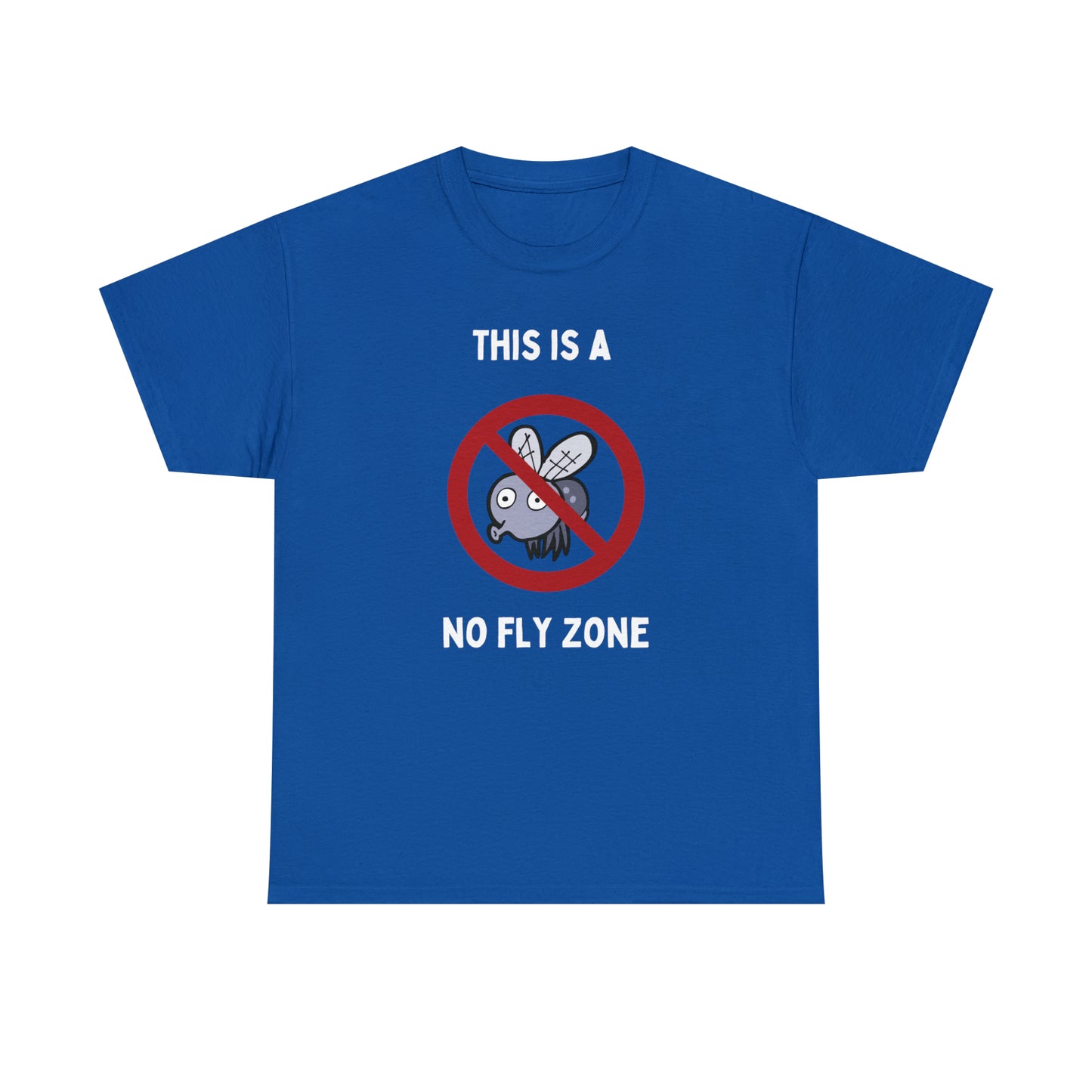 This Is A No Fly Zone - Unisex Heavy Cotton Tee -