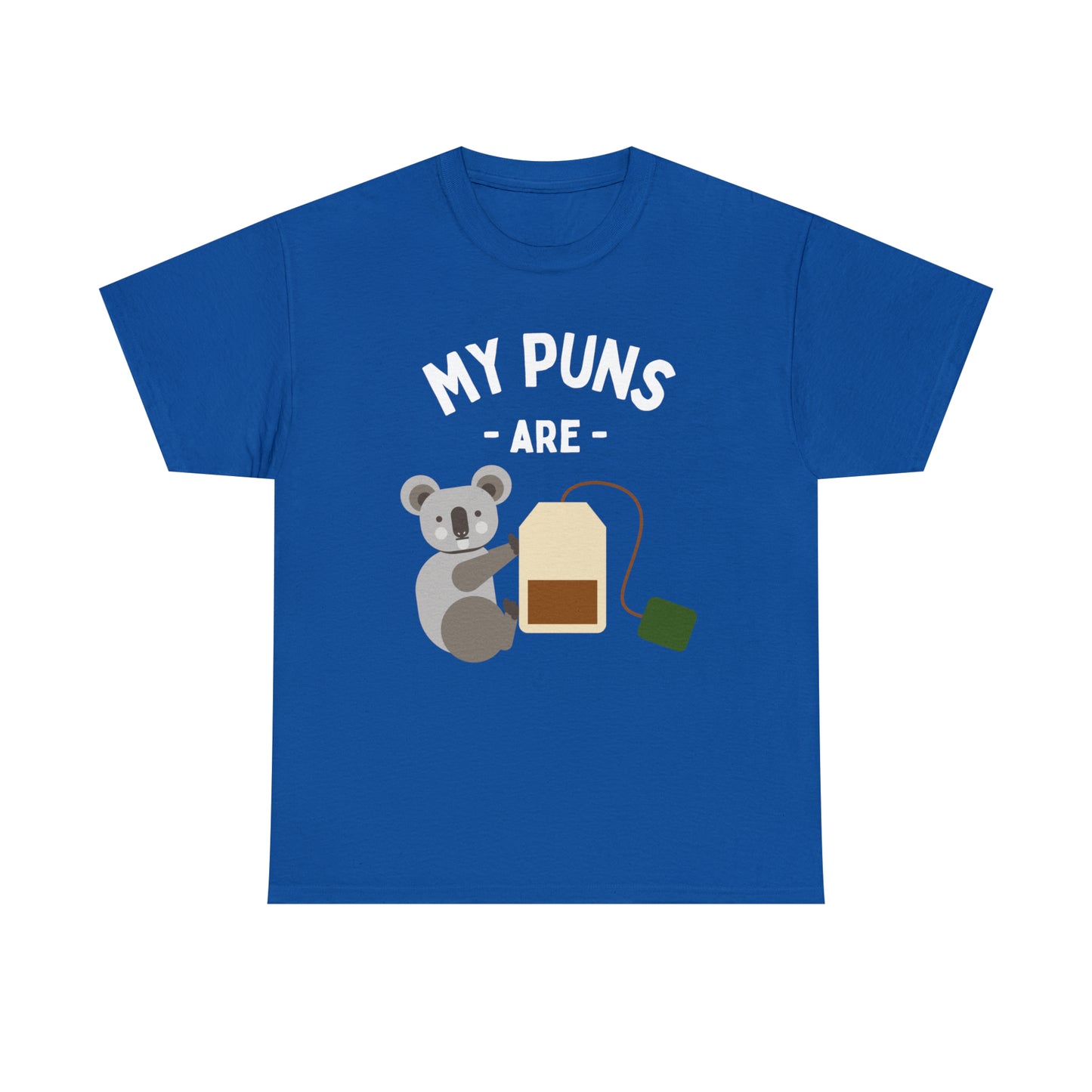 My Puns are Koala Tea (quality) Unisex Heavy Cotton Tee