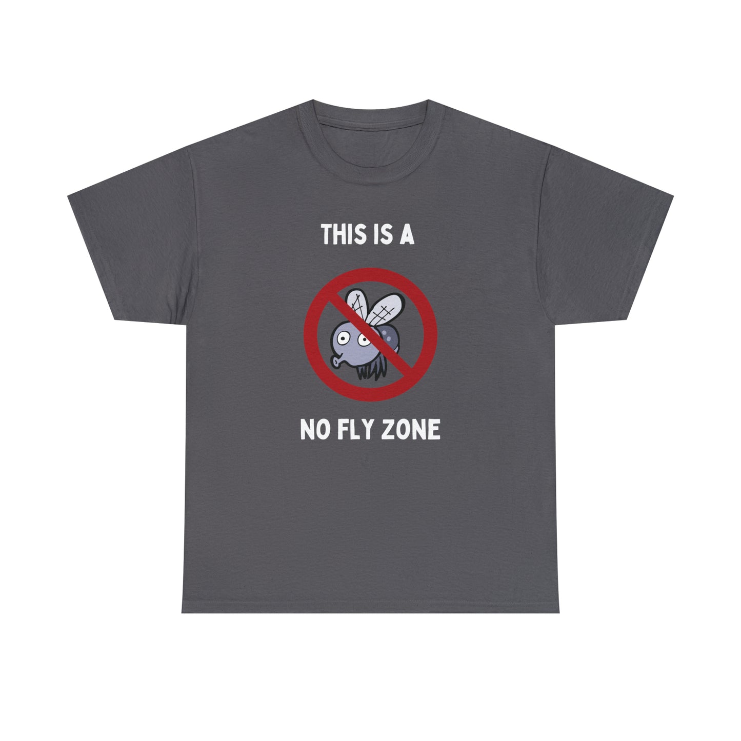 This Is A No Fly Zone - Unisex Heavy Cotton Tee -