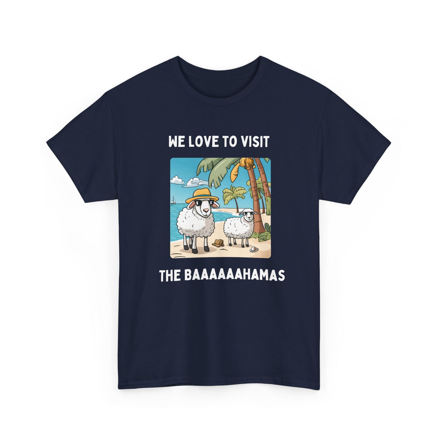 We Love to Visit the Baahamas - Unisex Heavy Cotton Tee