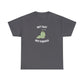 Not Fast Not Furious Green Slug - Unisex Heavy Cotton Tee