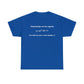 Relationships are like algebra - Unisex Heavy Cotton Tee