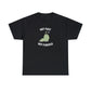 Not Fast Not Furious Green Slug - Unisex Heavy Cotton Tee