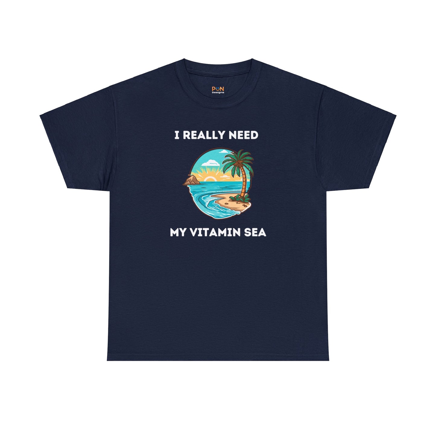 I Really Need My Vitamin Sea (palm tree) - Unisex Heavy Cotton Tee