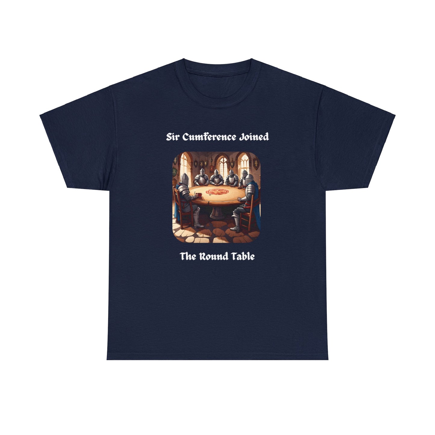 Sir Cumference Joined The Round Table - Unisex Heavy Cotton Tee