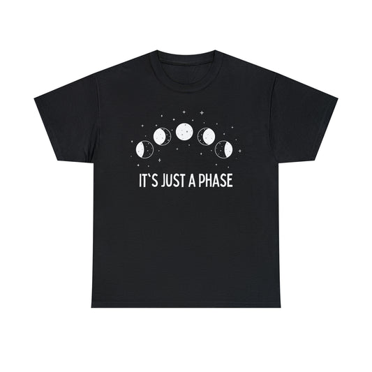 It's Just a Phase  - Minimalist Moon Phase Illustration - Unisex Heavy Cotton Tee