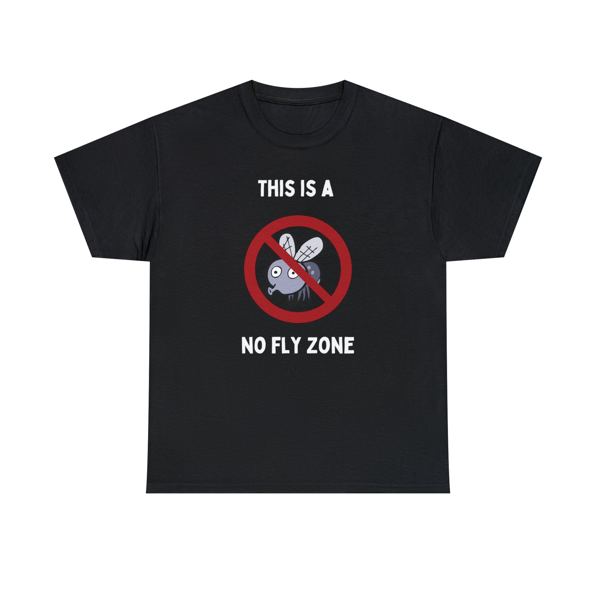 Funny Pun Shirts | This Is A No Fly Zone - Unisex Heavy Cotton Tee