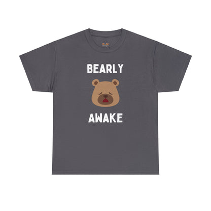 Bearly Awake - Unisex Heavy Cotton Tee