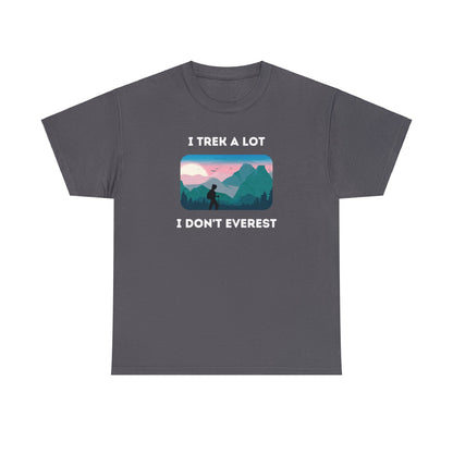 I Trek A Lot I Don't Everest (woman silhouette) - Unisex Heavy Cotton Tee