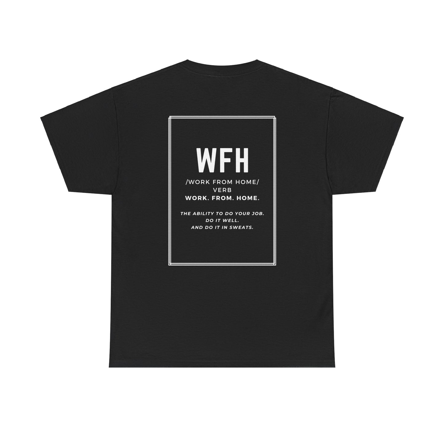 Unisex Heavy Cotton Tee - work from home