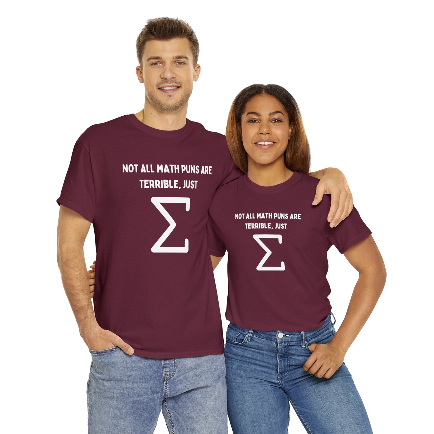 Not all Math puns are terrible, just sum - Unisex Heavy Cotton Tee