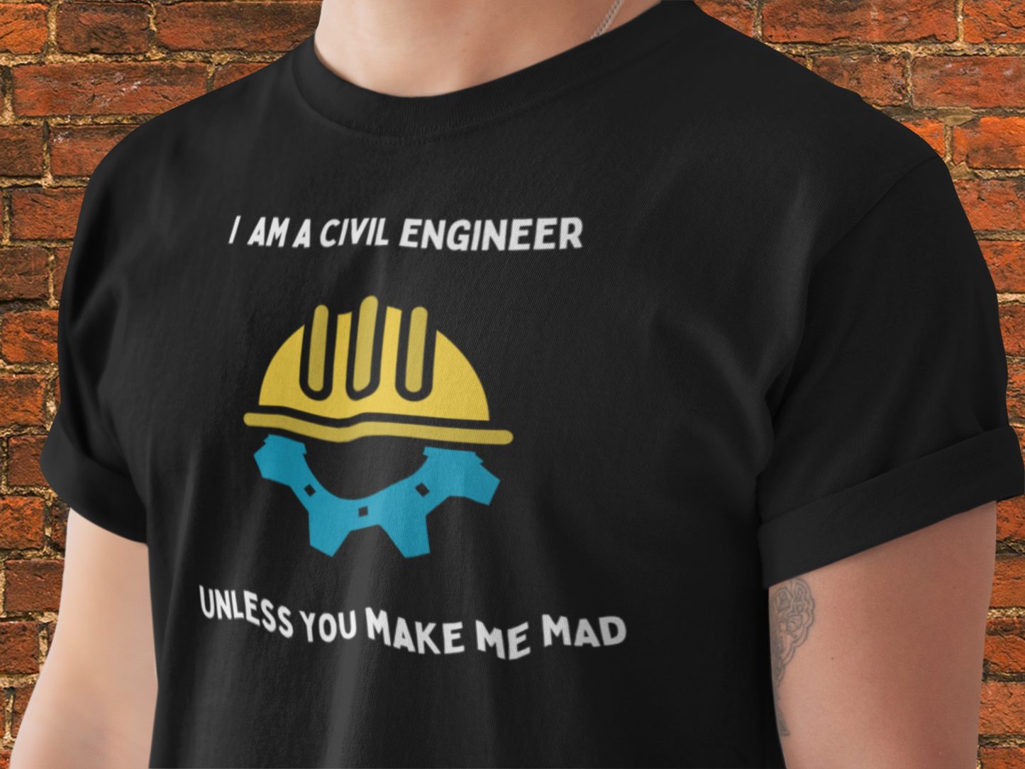 I am a Civil Engineer Unless You Make Me Mad - Unisex Heavy Cotton Tee